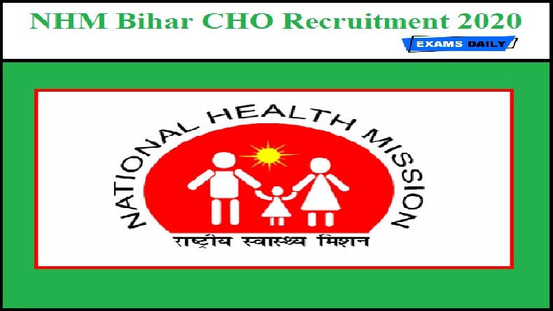 Bihar NHM CHO Recruitment 2020