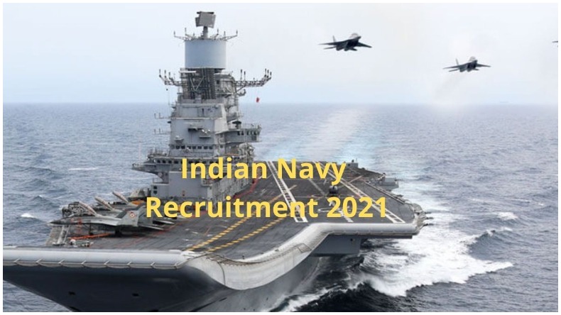 Indian Navy Recruitment 2021