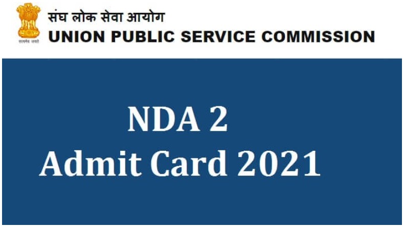 UPSC NDA 2 Admit card 2021