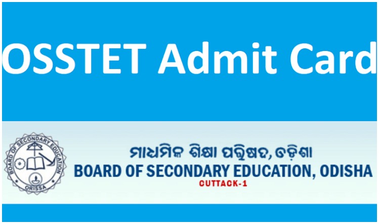 OSSTET Admit Card 2022 2nd Phase: दूसरे चरण की TET एग्जाम की प्रवेश पत्र जारी, ऐसे करें डाउनलोड