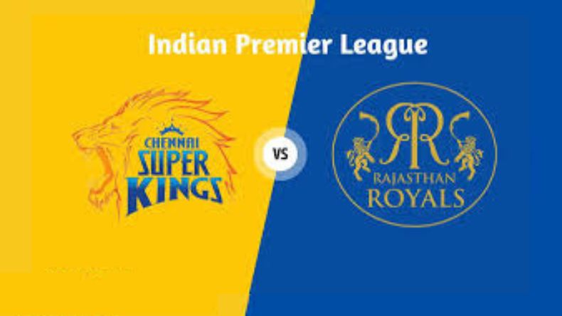 CSK vs RR : चेन्नई सुपर किंग्स और राजस्थान रॉयल्स में भिड़ंत, आज शाम होगा मुकाबला