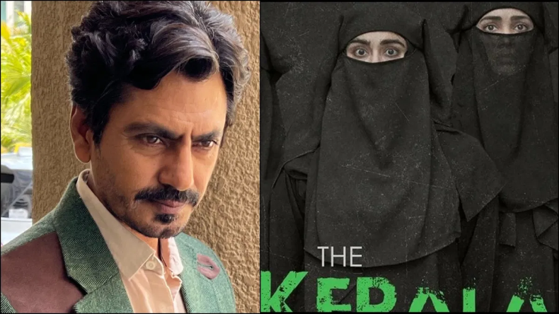 The Kerala Story पर लगे बैन को लेकर Nawazuddin Siddiqui ने क्या कहा?